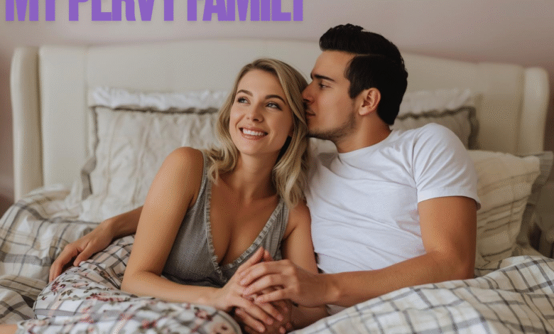 my pervy family